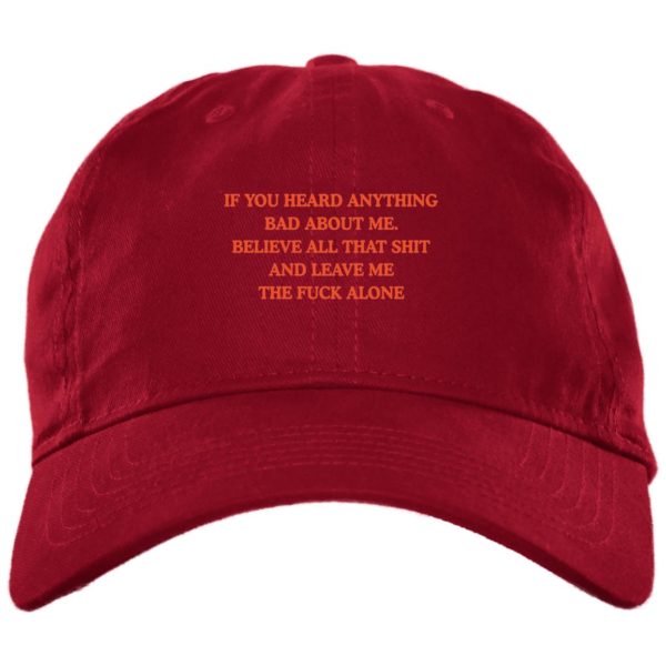 redirect 3440 600x600 - If you heard anything bad about me believe all that shit hat, cap