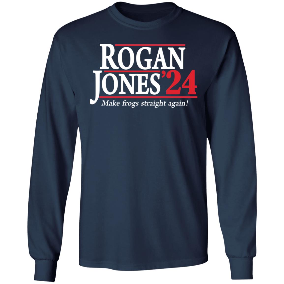 Rogan Jones 24 make frogs straight again shirt, hoodie