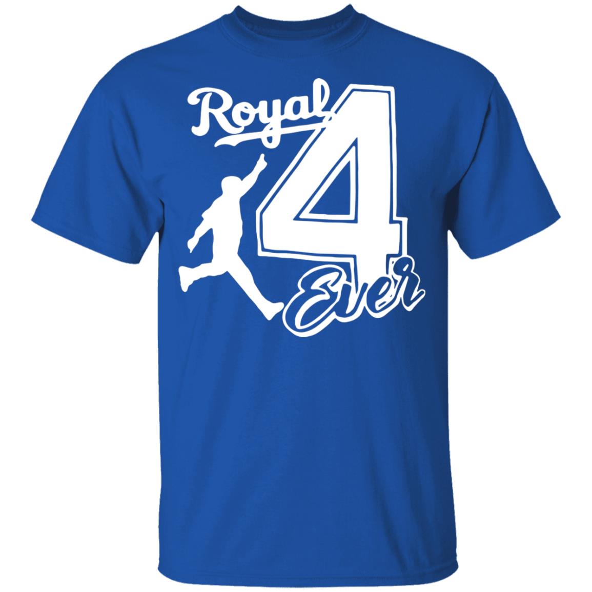 royal 4 ever shirt