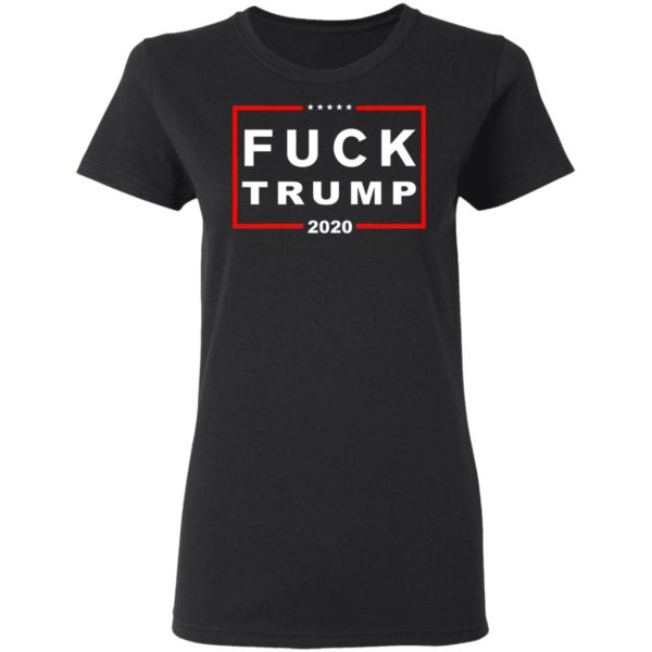 Fuck Trump 2020 shirt