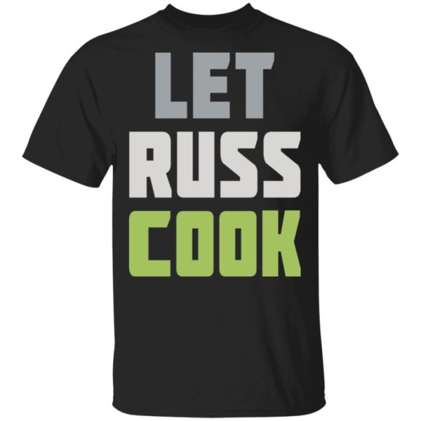 Let russ cook shirt