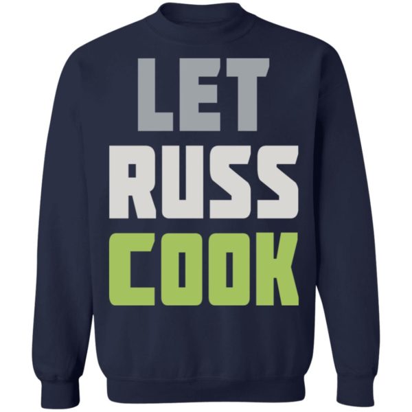 Let russ cook shirt