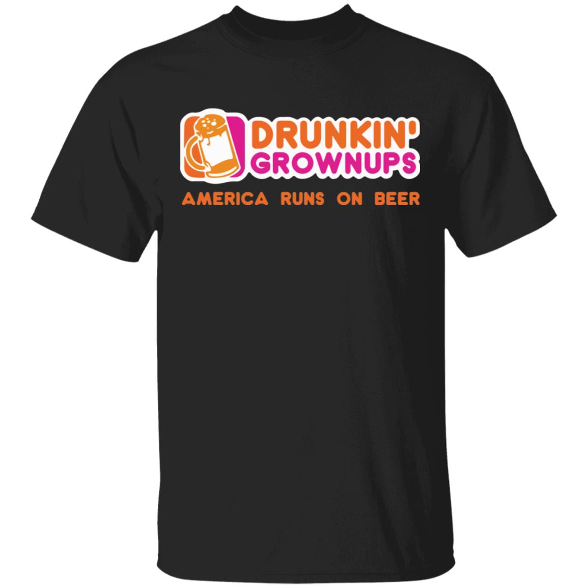 Drunkin Grownups America runs on beer shirt, hoodie