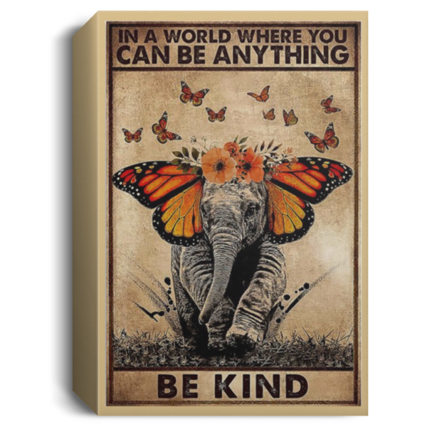 redirect 55 600x600 - In a world where you can be anything be kind elephant poster