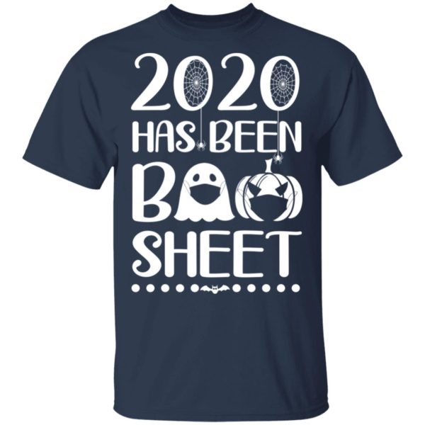 redirect 597 600x600 - 2020 has been boo sheet t-shirt