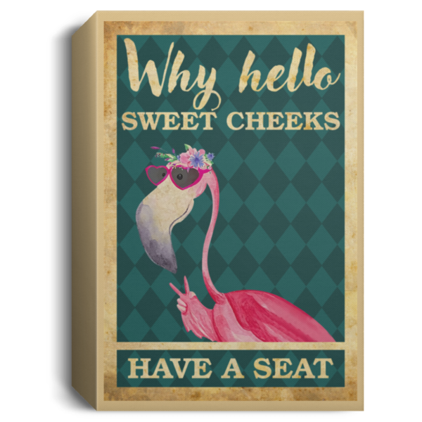 redirect 74 600x600 - Flamingo why hello sweet cheeks have a seat poster