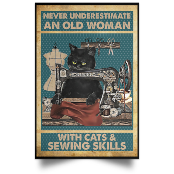 redirect 97 600x600 - Never underestimate an old woman with cats and sewing skills poster