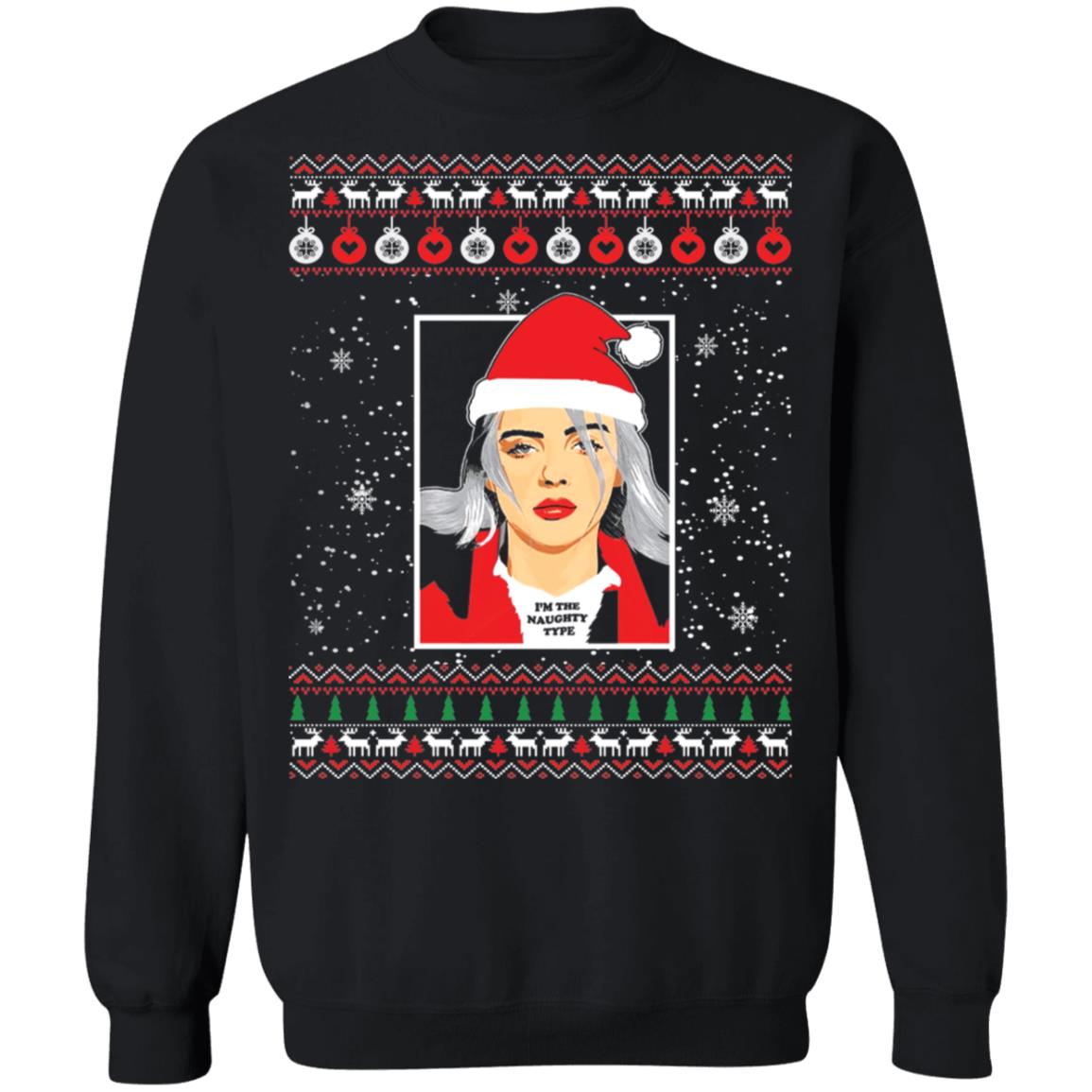 Billie Eilish I'm the naughty type Christmas sweater