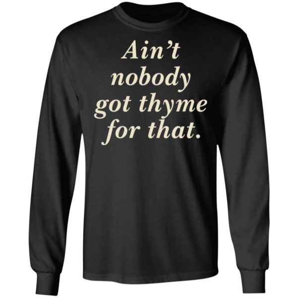 redirect 3153 600x600 - Ain't nobody got thyme for that shirt