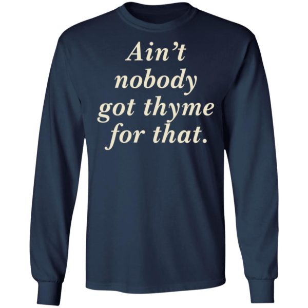 redirect 3154 600x600 - Ain't nobody got thyme for that shirt
