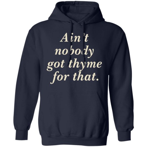 redirect 3156 600x600 - Ain't nobody got thyme for that shirt