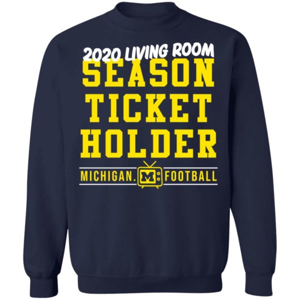 redirect 421 600x600 - 2020 living room season ticket holder Michigan football shirt