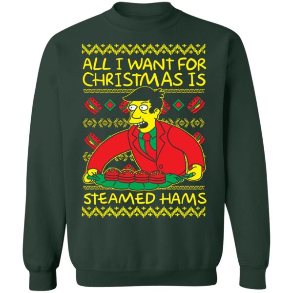 All I want for Christmas is Steamed Hams sweater