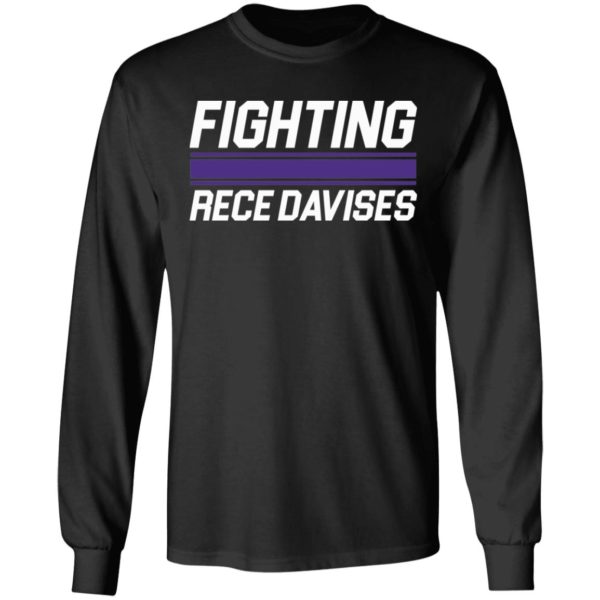 Fighting Rece Davises shirt