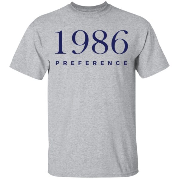 redirect01262021080150 1 600x600 - 1986 preference shirt