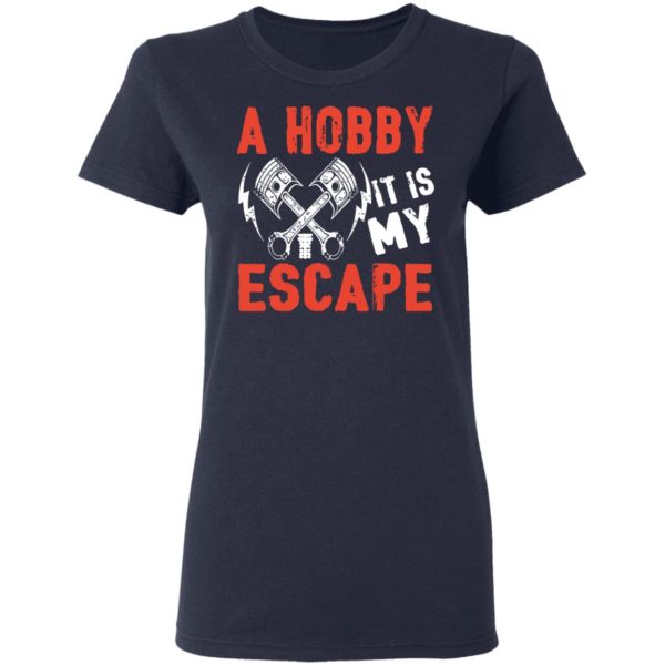 redirect02032021000244 3 600x600 - A hobby it is my escape shirt