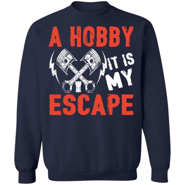 redirect02032021000244 9 600x600 - A hobby it is my escape shirt