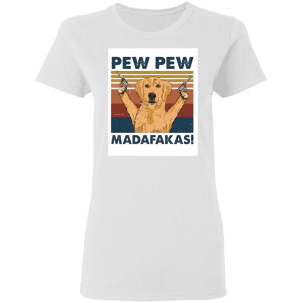 redirect02092021030253 2 600x600 - Golden pew pew madafakas shirt