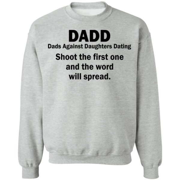 redirect05122021230534 4 600x600 - Dadd dads against daughters dating shoot the first one shirt