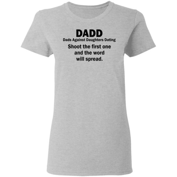 redirect05122021230534 9 600x600 - Dadd dads against daughters dating shoot the first one shirt