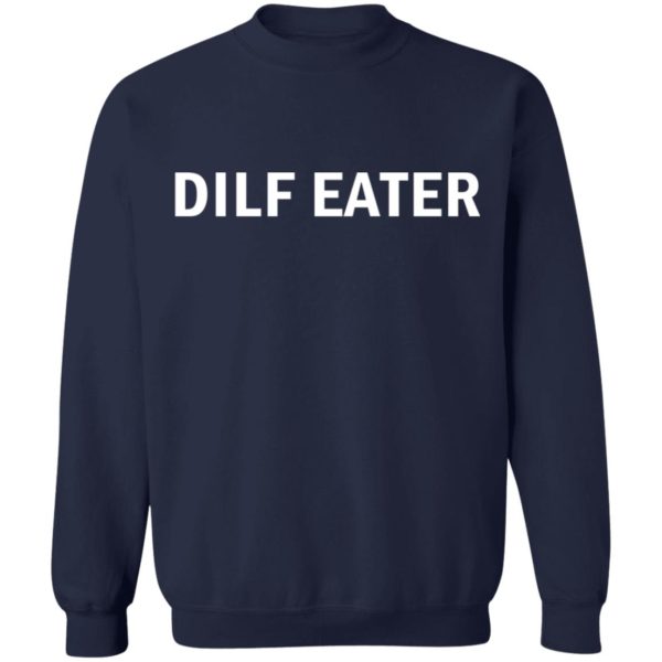 redirect05282021000518 5 600x600 - Dilf eater shirt