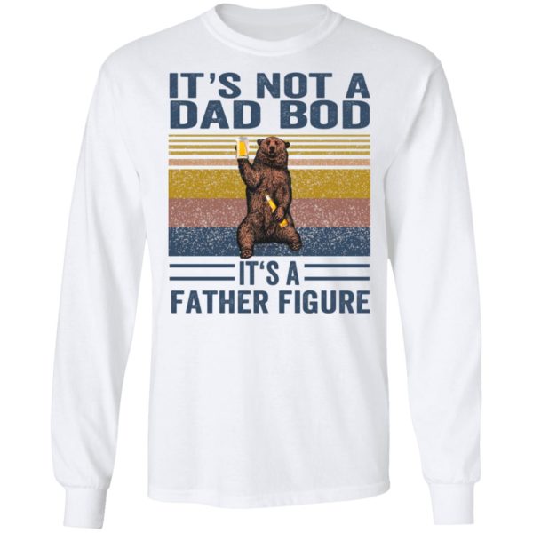 redirect05312021010539 5 600x600 - Bear it's not a dad bod it's a father figure vintage shirt