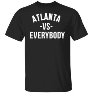 redirect05312021020556 300x300 - Atlanta vs everybody shirt