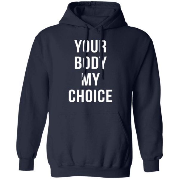 redirect09102021080900 7 600x600 - Your body my choice shirt