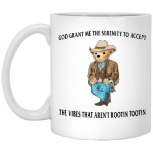Polo Bear "God Grant Me The Serenity To Accept The Vibes That Aren't Rootin Tootin" 11oz coffee mug